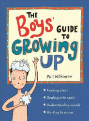 Boys' Guide to Growing Up - Phil Wilkinson (ISBN: 9781526360175)