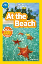 National Geographic Kids Readers: At the Beach - Shira Evans (ISBN: 9781426328077)