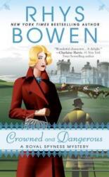 Crowned And Dangerous - Rhys Bowen (ISBN: 9780425283493)