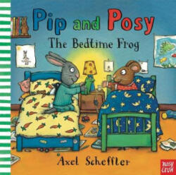 Pip and Posy: The Bedtime Frog (ISBN: 9780857639738)