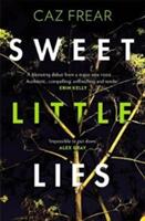 Sweet Little Lies - The Number One Bestseller (ISBN: 9781785763359)