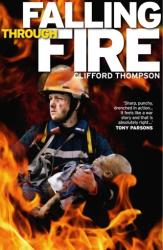 Falling Through Fire - Chris Clement-Green (ISBN: 9781907324703)