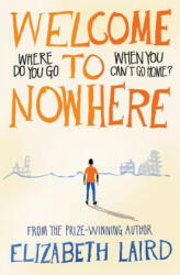 Welcome to Nowhere - LAIRD ELIZABETH (ISBN: 9781509840472)