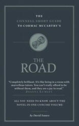 Connell Short Guide To Cormac McCarthy's The Road (ISBN: 9781907776991)