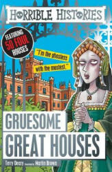 Gruesome Great Houses - Terry Deary (ISBN: 9781407178721)