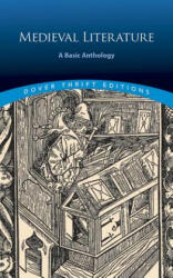 Medieval Literature: A Basic Anthology - Inc. Dover Publications (ISBN: 9780486813424)