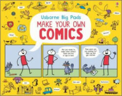 Make your own comics - Louie Stowell (ISBN: 9781474922722)