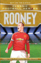 Rooney (Classic Football Heroes) - Collect Them All! - Matt Oldfield, Tom Oldfield (ISBN: 9781786068026)