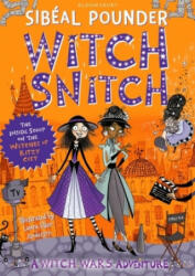 Witch Snitch - Sibeal Pounder (ISBN: 9781408892046)
