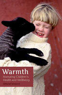Warmth: Nurturing Children's Health and Wellbeing (ISBN: 9781782504436)