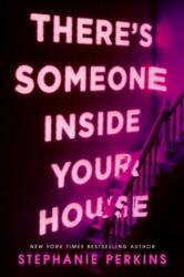 There's Someone Inside Your House - Stephanie Perkins (ISBN: 9781509859801)