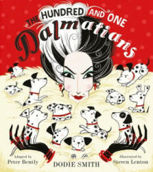 Hundred and One Dalmatians - Peter Bently (ISBN: 9781405281669)