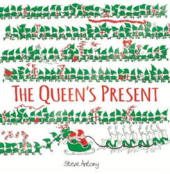 Queen's Present - Steve Antony (ISBN: 9781444925647)