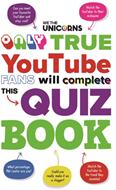 We The Unicorns: Only True YouTube Fans Will Complete This Quiz Book - We The Unicorns (ISBN: 9781783704163)