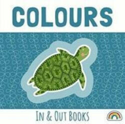In and Out - Colours - Fiona Powers (ISBN: 9781784681081)