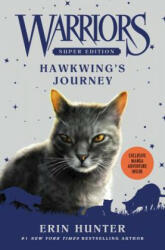 Warriors Super Edition: Hawkwing's Journey (ISBN: 9780062467706)