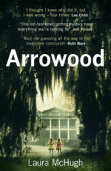 Arrowood - Laura McHugh (ISBN: 9780099588351)