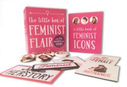 Little Box of Feminist Flair - Lauren Mancuso, Anna Fleiss (ISBN: 9780762463442)
