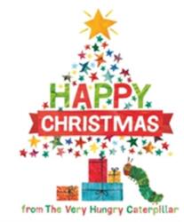 Happy Christmas from the Very Hungry Caterpillar (ISBN: 9780141388281)