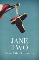 Jane Two - Sean Patrick Flanery (ISBN: 9781455539444)