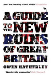 Guide to the New Ruins of Great Britain (2011)