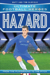 Hazard (Ultimate Football Heroes - the No. 1 football series) - Matt Oldfield (ISBN: 9781786068088)