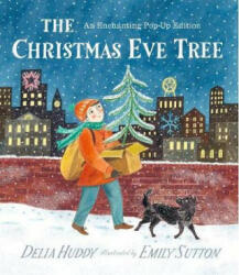 Christmas Eve Tree - Delia Huddy (ISBN: 9781406378542)
