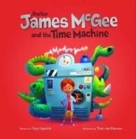Dr James McGee: And the Time Machine (ISBN: 9781910851661)