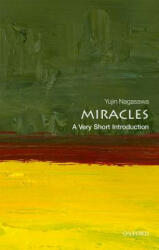 Miracles: A Very Short Introduction - Yujin Nagasawa (ISBN: 9780198747215)