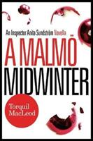 A Malm Midwinter: An Inspector Anita Sundstrm Mystery (ISBN: 9780857161741)