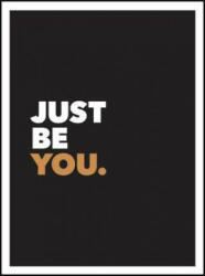 Just Be You (ISBN: 9781786852335)