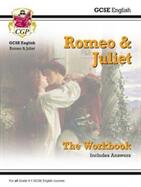 Grade 9-1 GCSE English Shakespeare - Romeo & Juliet Workbook (ISBN: 9781782947783)