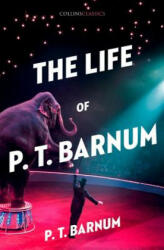 Life of P. T. Barnum - P. T. Barnum (ISBN: 9780008284749)