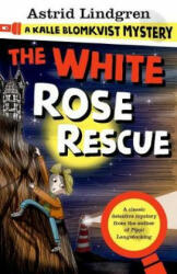 Kalle Blomkvist Mystery: White Rose Rescue (ISBN: 9780192749314)
