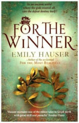 For the Winner - Emily Hauser (ISBN: 9781784160678)