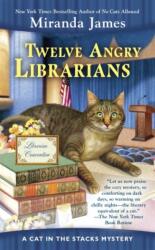 Twelve Angry Librarians (ISBN: 9780425277775)