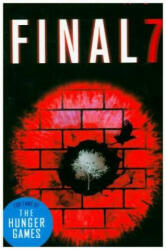 Final 7 - The electric and heartstopping finale to Cell 7 and Day 7 (ISBN: 9781471406300)