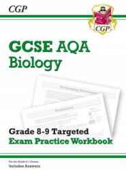 GCSE Biology AQA Grade 8-9 Targeted Exam Practice Workbook (includes answers) - CGP Books (ISBN: 9781782948834)