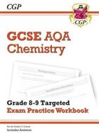 GCSE Chemistry AQA Grade 8-9 Targeted Exam Practice Workbook (ISBN: 9781782948841)