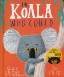 The Koala Who Could - Rachel Bright (ISBN: 9781408351482)