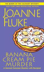 Banana Cream Pie Murder - Joanne Fluke (ISBN: 9781617732225)