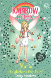 Rainbow Magic: Maria the Mother's Day Fairy - Daisy Meadows (ISBN: 9781408349656)