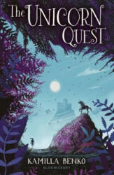 Unicorn Quest - Kamilla Benko (ISBN: 9781408878316)