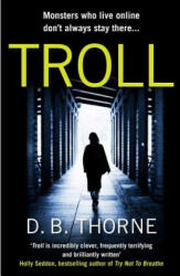 D. B. Thorne - Troll - D. B. Thorne (ISBN: 9781782395966)