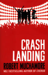 Rock War: Crash Landing - Robert Muchamore (ISBN: 9781444914634)