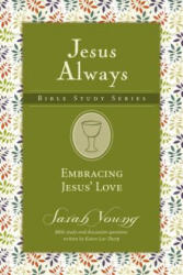 Embracing Jesus' Love - Sarah Young (ISBN: 9780310091349)