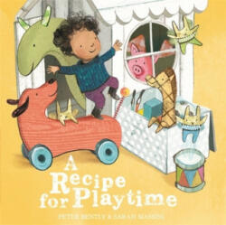 Recipe for Playtime - Peter Bently (ISBN: 9781444927252)