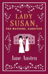 Lady Susan, The Watsons, Sanditon - Jane Austen (ISBN: 9781847497154)