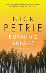 Burning Bright - Nick Petrie (ISBN: 9781788542494)