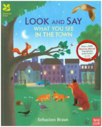National Trust: Look and Say What You See in the Town - Sebastien Braun (ISBN: 9780857639431)